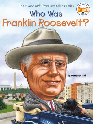 cover image of Who Was Franklin Roosevelt?